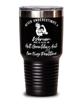 Adult-Gerontology Acute Care Nurse Practitioner Tumbler Never Underestimate A Woman Who Is Also An AG-ACNP 30oz Stainless Steel 